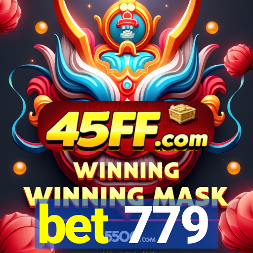 bet 779